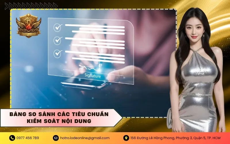 Bảng so sánh các tiêu chuẩn kiểm soát nội dung