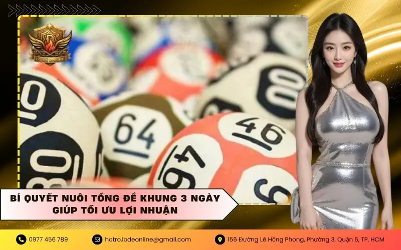 Bí quyết nuôi tổng đề khung 3 ngày giúp tối ưu lợi nhuận