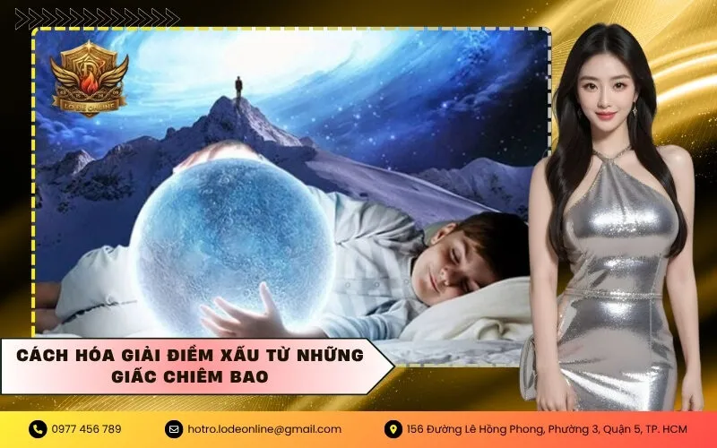 Cách hóa giải điềm xấu từ những giấc chiêm bao