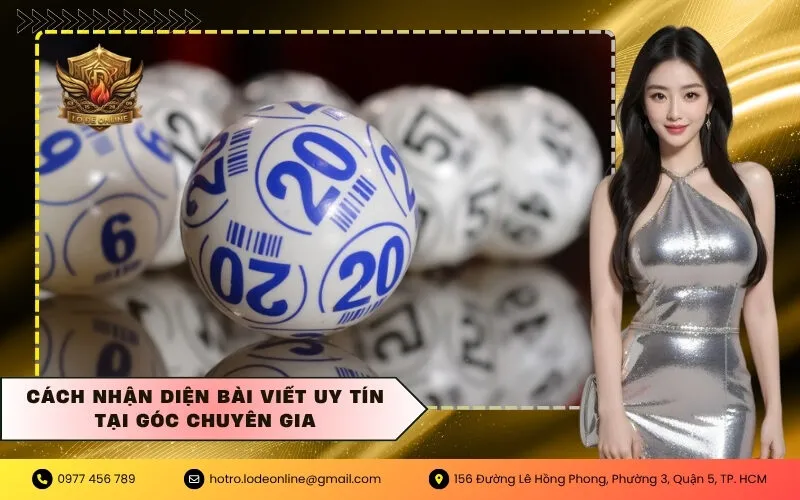 Cách nhận diện bài viết uy tín tại Góc Chuyên Gia