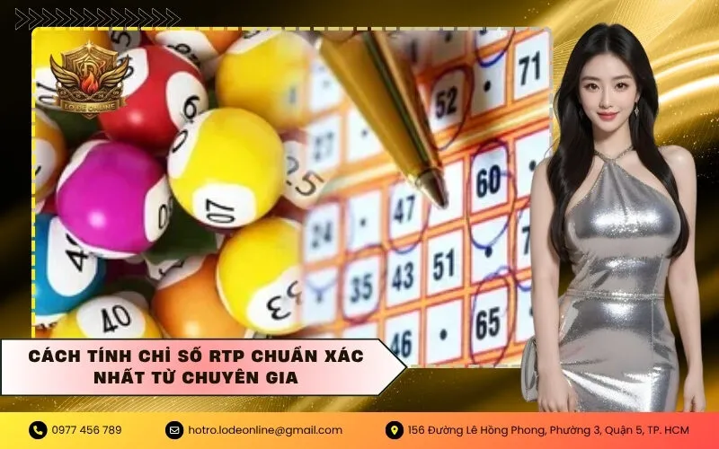 Cách tính chỉ số RTP chuẩn xác nhất từ chuyên gia