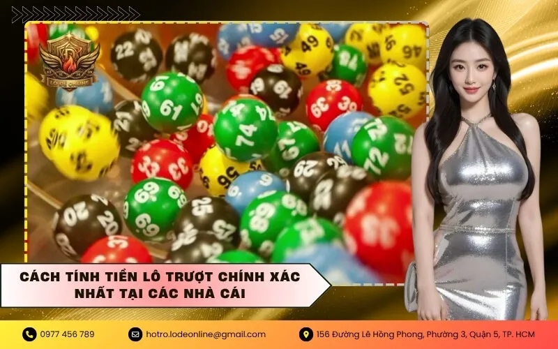 Cách tính tiền lô trượt chính xác nhất tại các nhà cái