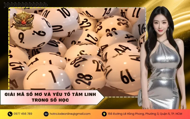 Giải mã sổ mơ và yếu tố tâm linh trong số học