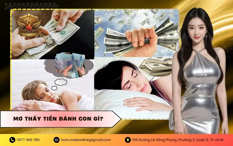 Mơ thấy tiền đánh con gì?