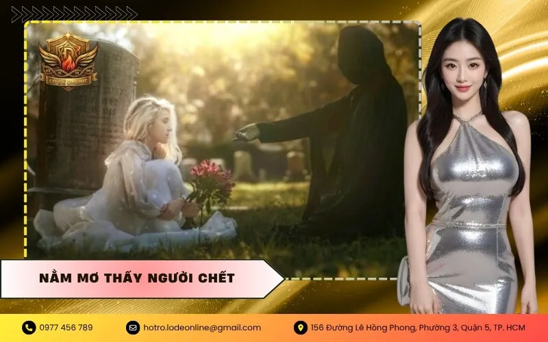 Nằm mơ thấy người chết