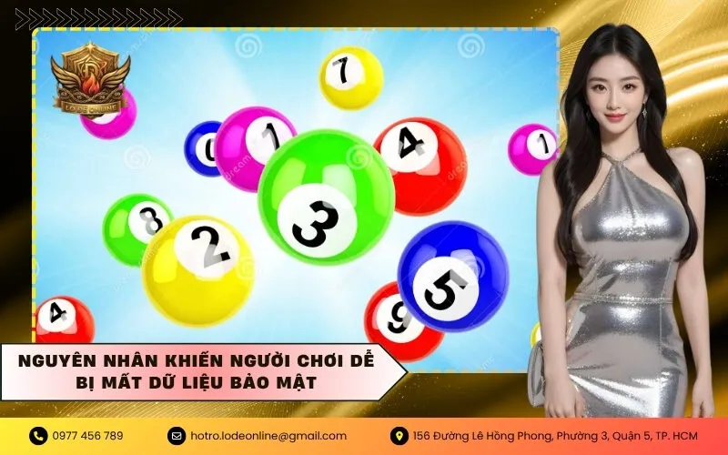 Nguyên nhân khiến người chơi dễ bị mất dữ liệu bảo mật