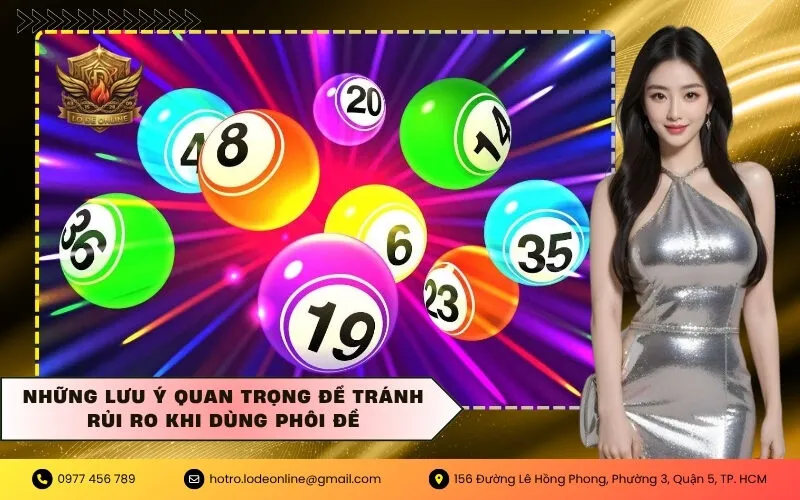 Những lưu ý quan trọng để tránh rủi ro khi dùng phôi đề